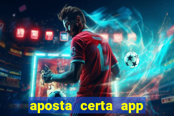 aposta certa app jogo do bicho